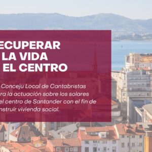 Recuperar la vida en el centro